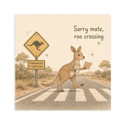 Sorry Mate, Roo Crossing - Kangaroo Postcard